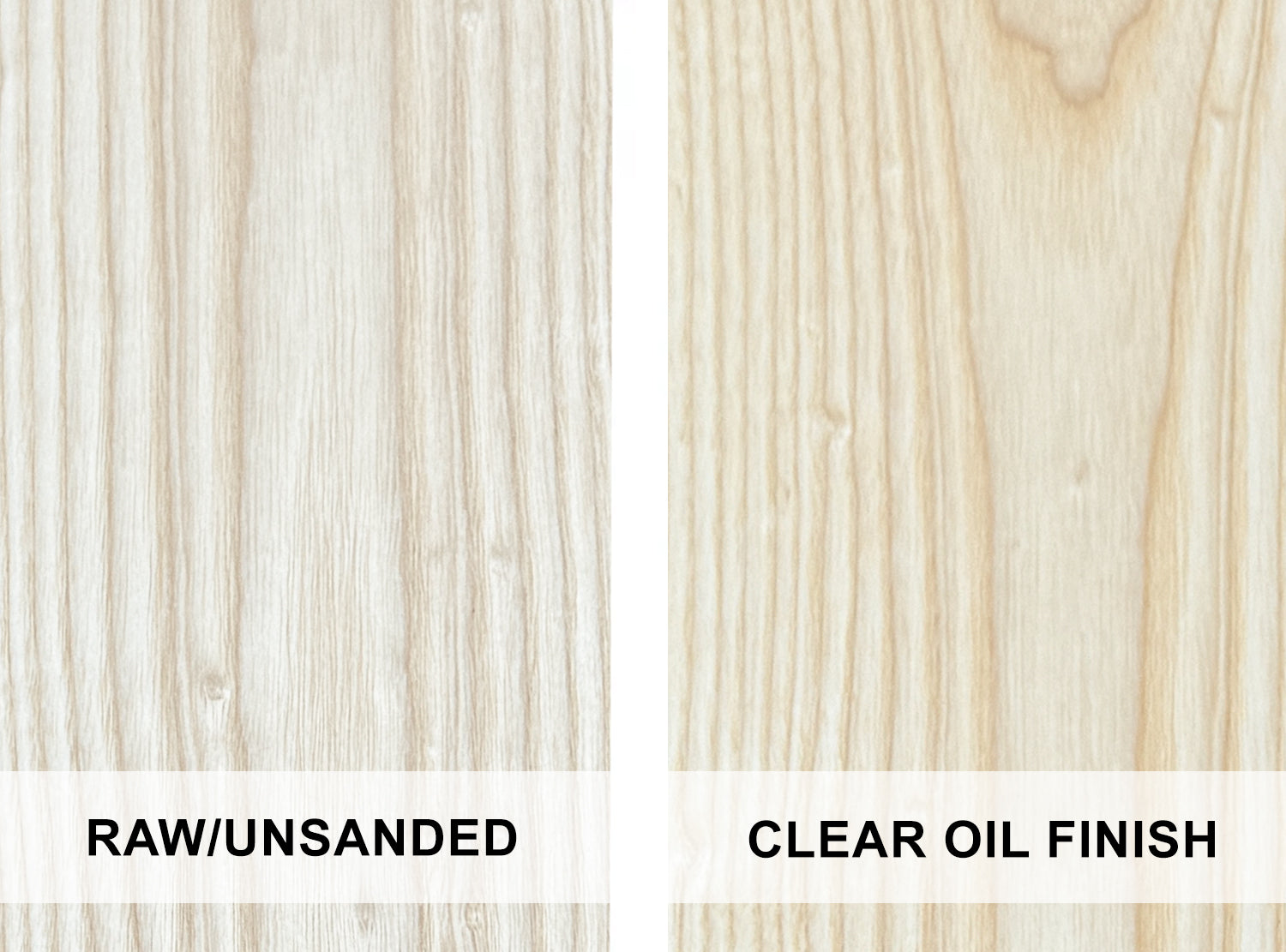 White Ash - example of raw wood and with a clear oil finish
