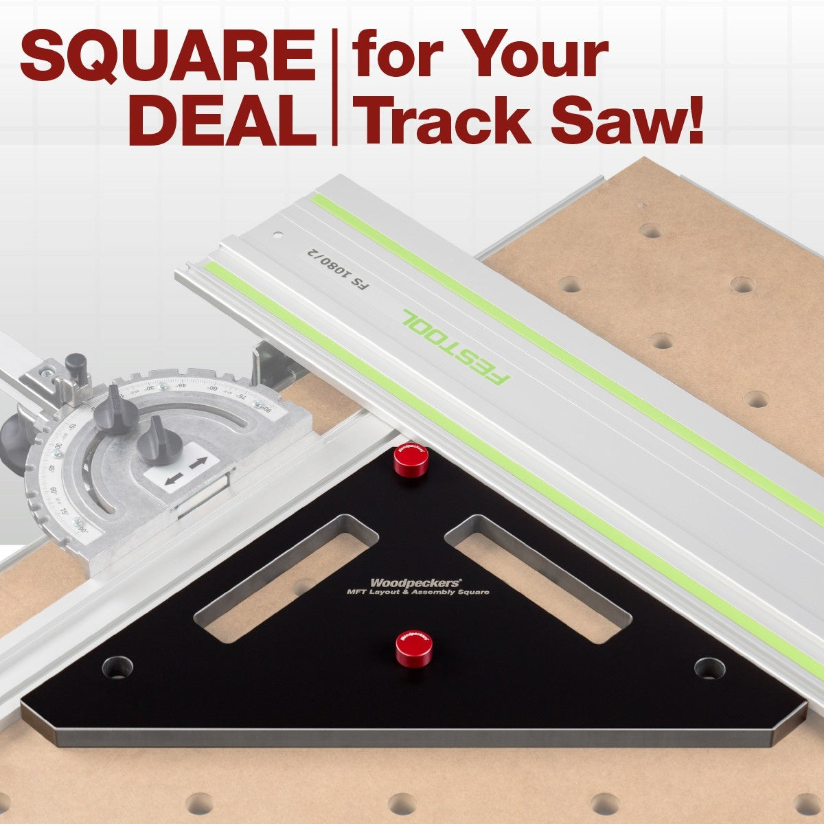 Woodpeckers - MFT Layout & Assembly Square